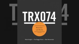 Move On (feat. The Ragga Twins) (Original Mix)