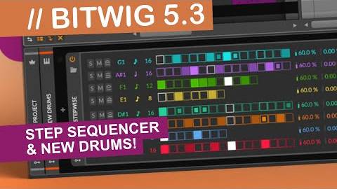 Bitwig Studio v5.3: Step Sequencing Revolution with Stepwise!