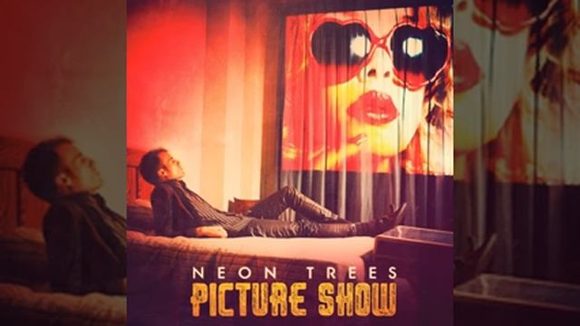 Everybody Talks - Neon Trees смотреть онлайн