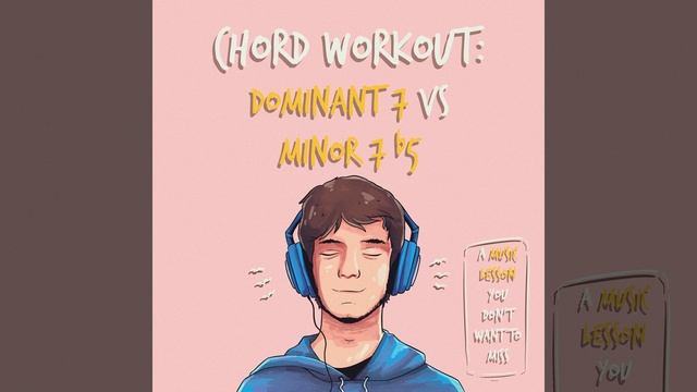 Dominant 7 vs Minor 7 b5 Chords Ear Training Exercise, Pt. 2 смотреть онлайн