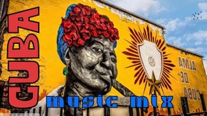 Cuba Music Mix🎵Cuba Libre🎵Cuban Instrumental Latin  Music.