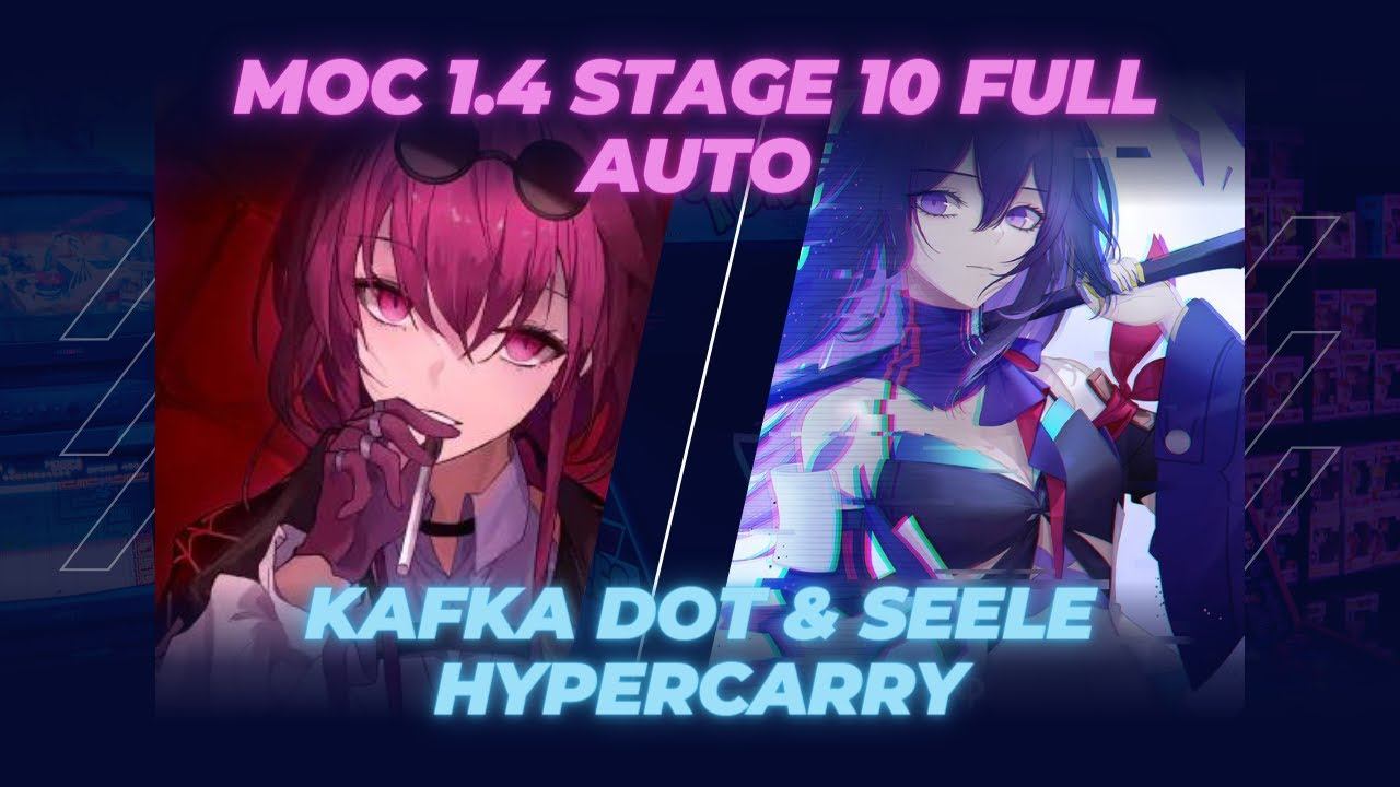 Kafka DoT Team & Seele Hypercarry Team MOC 1.4 Stage 10 FULL AUTO Gameplay Showcase смотреть онлайн