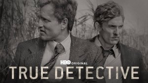 НАСТОЯЩИЙ ДЕТЕКТИВ ► 1 сезон / Детектив, драма, криминал / США / Трейлер