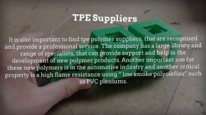 tpe polymer: TPE POLYMER A VERY VERSATILE MATERIAL