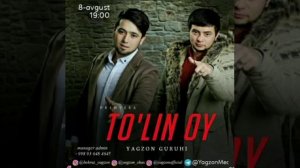 yagzon guruhi tolin oy (music version)