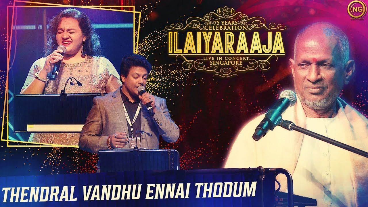 Thendral Vandhu Ennai Thodum | Thendrale Ennai Thodu | Ilaiyaraaja Live In Concert Singapore смотреть онлайн
