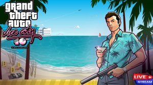 🔥  Grand Theft Auto: Vice City Definitive Edition ПРОХОЖДЕНИЕ #1