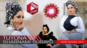 Шабнами Сураё -Туёна (2018) | Shabnami Surayo - Tuyona (2018) HD