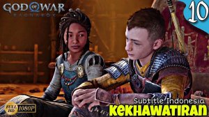 [Eps10] God Of War Ragnarok - Kekhawatiran | Subtitle Indonesia