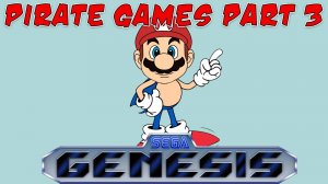 Hacks, Homebrew and Unlicensed games Sega Genesis Part 3