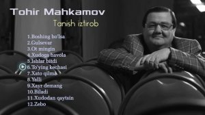 Tohir Mahkamov - Tanish iztirob nomli albom dasturi 2009