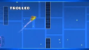 "YOUVE BEEN TROLLED" by jackaezie | definitly not geometry dash 2.11