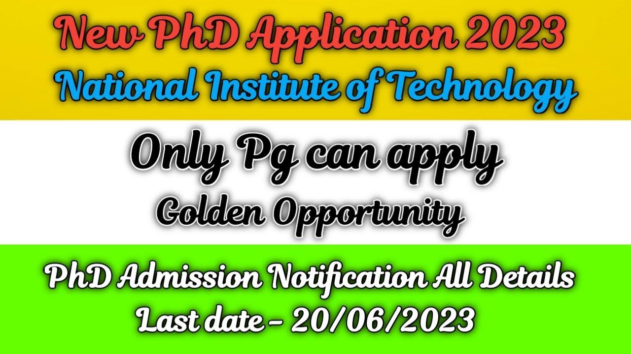 New phd admission 2023 // ongoing phd admission 2023 // NIT// Government Institute // New PhD apply