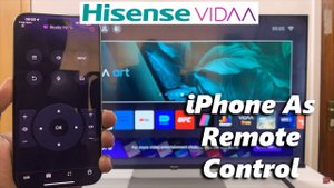 Hisense VIDAA Smart TV: How To Use iPhone As Remote Control