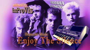 Depeche Mode - Enjoy the Silence, (Cover),  played Live on Yamaha PSR s670