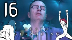 Heartman's Many Deaths -  Death Stranding Part 16