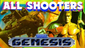 All 45 SHOOTER Games Sega Genesis / Mega Drive