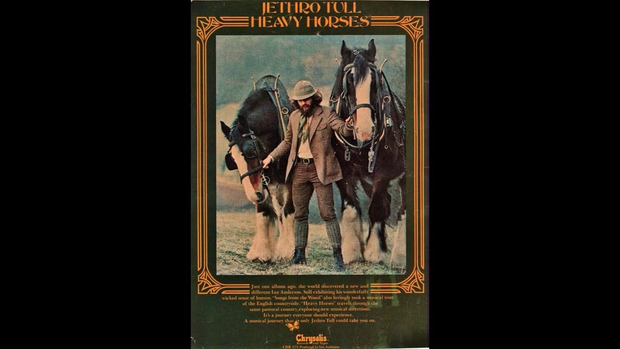 Heavy horses jethro tull. Early Jethro Tull