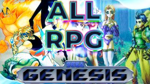 All 55 RPG Games Sega Genesis / Mega Drive (role-playing games)