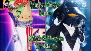 Masked Singer Duets | Kebab & Penguin | The Middle by Zedd, Maren Morris, & Grey