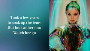 Selena Gomez - Look at Her Now (Lyrics Video)