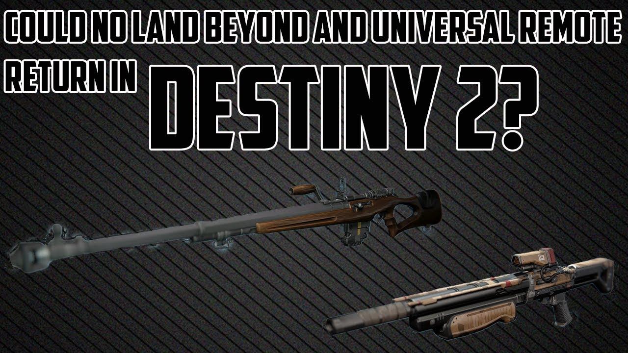 Could the No Land Beyond and Universal Remote return in D2? смотреть онлайн