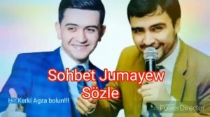 Sohbet Jumayew Sözle täze klip 2018 Turkmen aydym