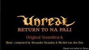 Unreal Return to Na Pali: Original Soundtrack - Complete and Extended