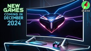 НОВЫЕ ИГРЫ которые выйдут в ДЕКАБРЕ 2024 ГОДА