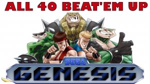 ALL 40 BEAT'EM UP SEGA MEGA DRIVE/GENESIS