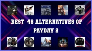 PayDay 2 | Best 46 Alternatives of PayDay 2