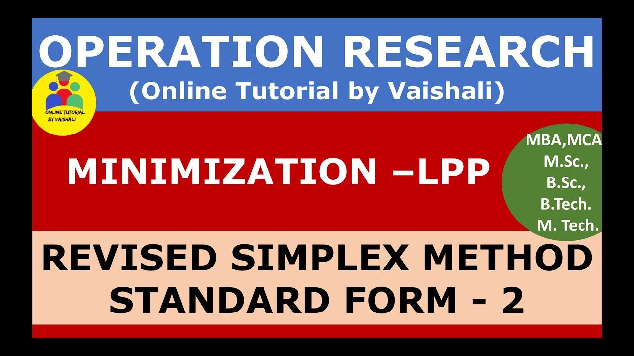 Revised simplex method standard form II in english-Minimization linear programming problem -  Part