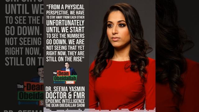 Dr. Seema Yasmin-formerly with CDC- on when America can safely "re-open"