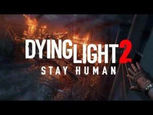 Dying Light 2: Stay Human прохождение #2