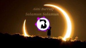 Salamun Salamun _ Arabic Beautiful  Nasheed  🌻❤️ Akhi BurraQ