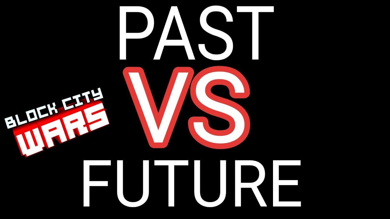 Block City Wars Memes - Past VS Future (Rip old times) смотреть онлайн