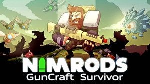 ОТЛИЧНЫЙ РОГАЛИК НА ВЫЖИВАНИЕ - NIMRODS GunCraft Survivor # 1