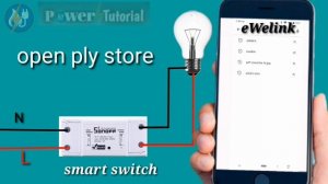 Sonoff WiFi Smart Switch Installation With eWeLink Application / power tutorial