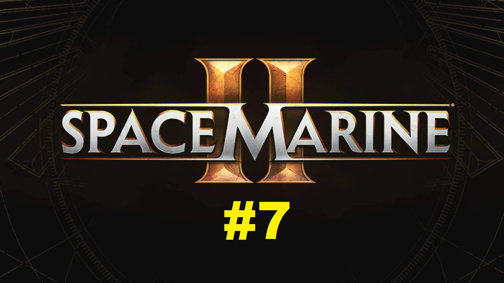 🔴Space Marine 2//Прохождение #7//Games 2024
