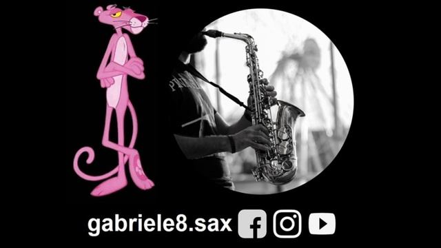 The Pink Panther theme - Henry Mancini (studio version) Tenor Sax by Gabriele Moschini смотреть онлайн