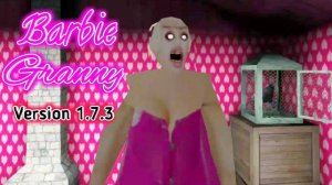 Barbie Granny Version 1.7.3 Full Gameplay