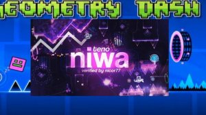 "NIWA" by: teno Full Song - Geometry Dash