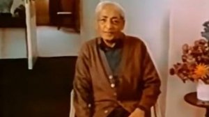 Джидду Кришнамурти. Жить без единого конфликта. Монолог. 11.1975.