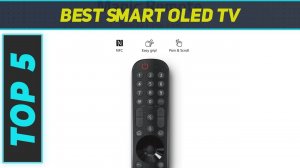 Best Smart Oled Tv 2023 - Top 5 Smart Oled Tv
