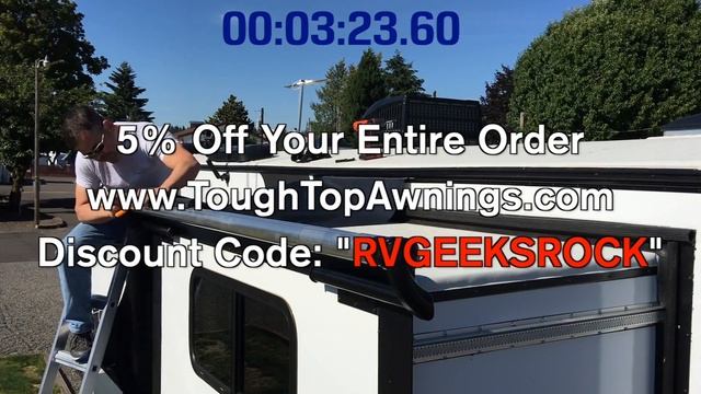 Tough Top Awnings Discount Code RVGEEKSROCK - 5% Off Your Entire Order - Slide Topper Challenge!