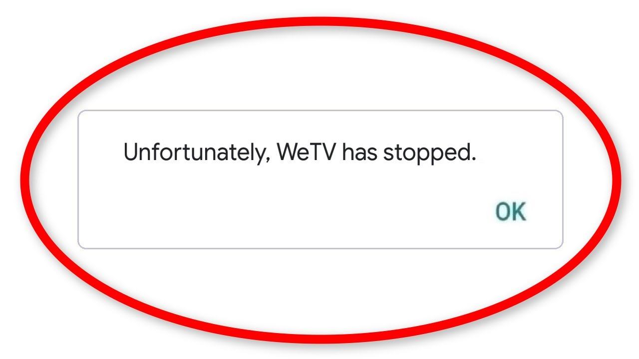 How To Fix Unfortunately We TV Has Stopped Error Android & Ios - Fix WeTv App Not Open Problem