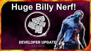 Billy Nerf and more in Developer Update! My thoughts | Dbd News