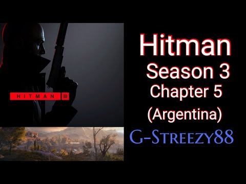 Hitman Season 3 / Chapter 5 (Argentina) смотреть онлайн