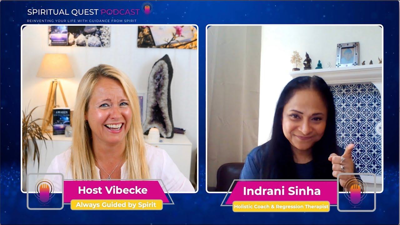 The Spiritual Quest with Holistic Coach Indrani Sinha Seth