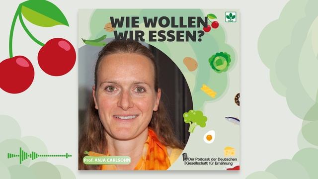 Folge 3 | Fit und gesund! – Im Gespräch mit Prof. Carlsohn • DGE-Podcast „Wie wollen wir essen?“ смотреть онлайн